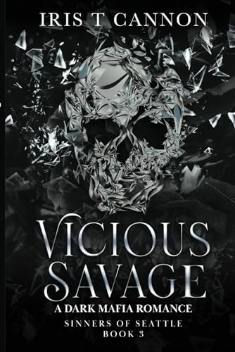 Vicious Savage A Dark Mafia, Enemies to Lovers Romance