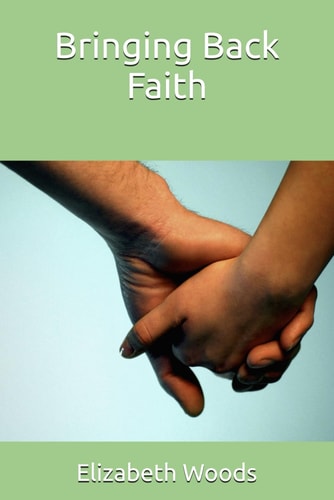 Bringing Back Faith