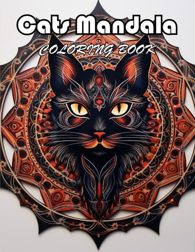 Cats Mandala Coloring Book 100+ Unique and Beautiful Designs for All Fans