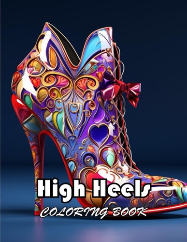 High Heels Coloring Book New Edition And Unique High-quality Coloring Pages