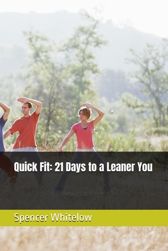 Quick Fit 21 Days to a Leaner You
