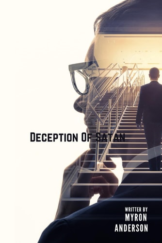 DECEPTION OF SATAN.