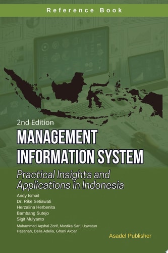 Management Information System Practical Insights and Applications in Indonesia