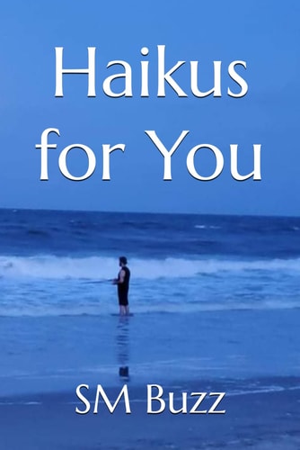 Haikus for You