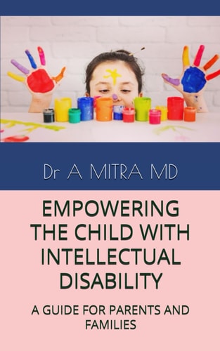 Empowering the Child with Intellectual Disability A Guide for Parents and Families