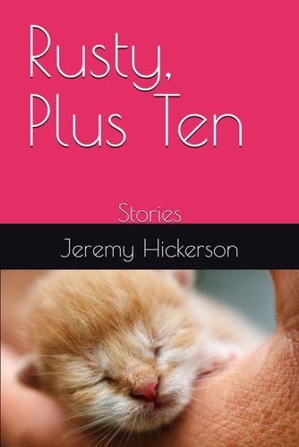 Rusty, Plus Ten Stories