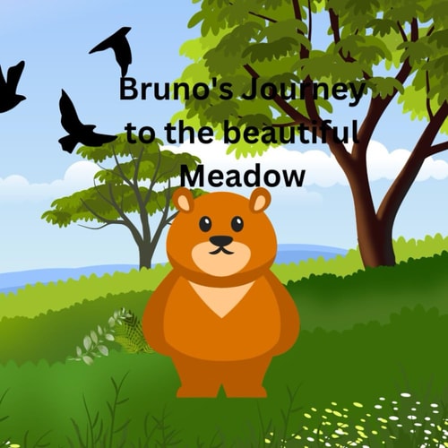 Bruno's Journey to the Beautiful Meadow