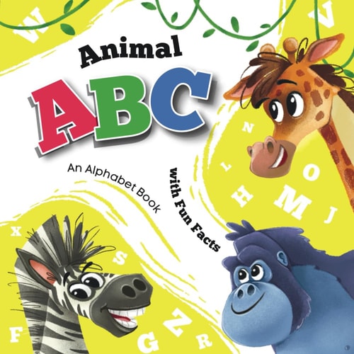 ANIMAL ABC An Alphabet with Fun Facts