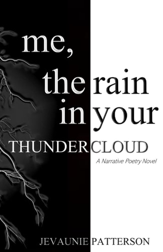 Me, the Rain in Your Thundercloud