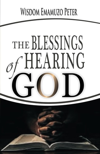 The Blessings of Hearing God