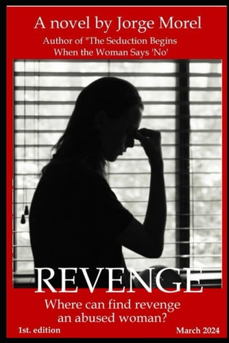 REVENGE Where Can Find Revenge an Abused Woman?.