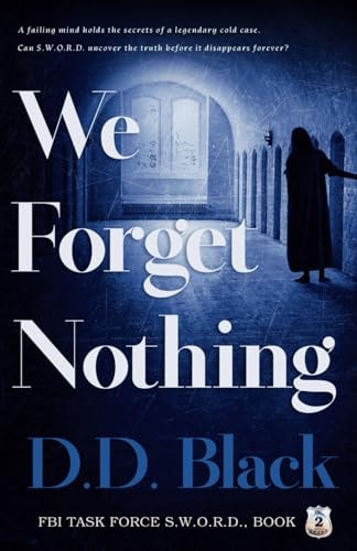 We Forget Nothing