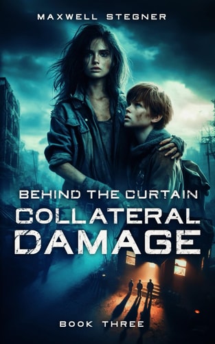 Behind the Curtain Collateral Damage