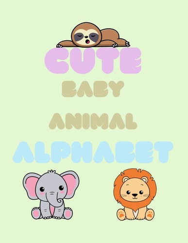 Cute Baby Animals Alphabet Coloring Book