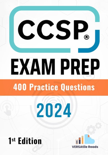 CCSP Exam Prep 400 Practice Questions 1st Edition - 2024