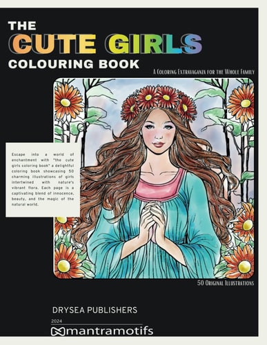 The Cute Girls Coloring Book Whimsical Wonders