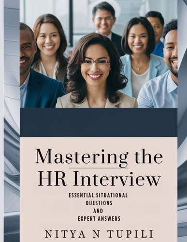 Mastering the HR Interview Essential Situational Questions and Expert Answers