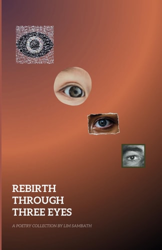 Rebirth Through Three Eyes