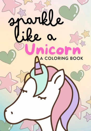 Sparkle Like a Unicorn Coloring Book