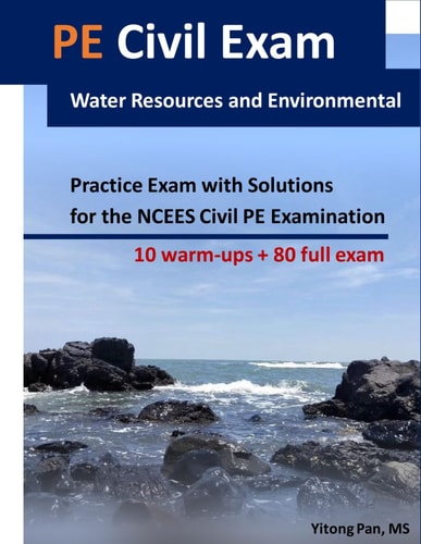 PE Civil Exam Water Resources and Environmental: Practice Exam with Solutions for the NCEES Civil PE Examination