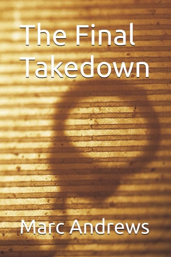 FINAL TAKEDOWN.