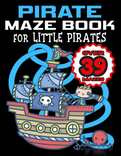 PIRATE MAZE BOOK for Little Pirates