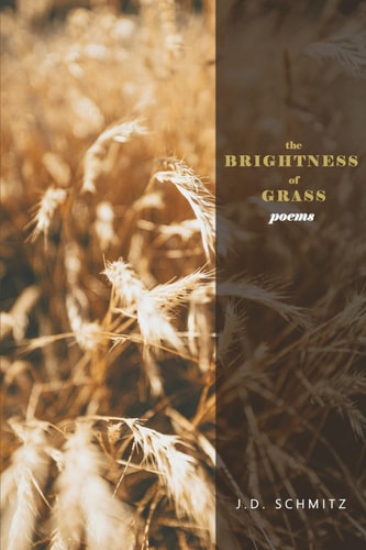 The Brightness of Grass Poems