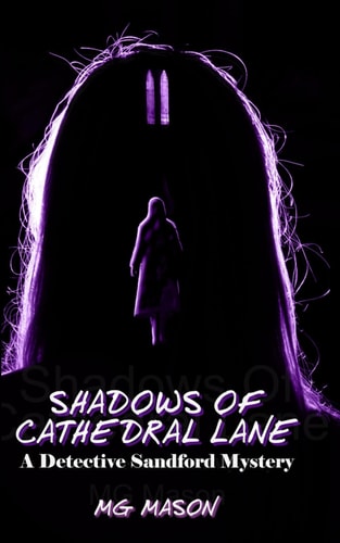 SHADOWS OF CATHEDRAL LANE A Detective Sandford Mystery