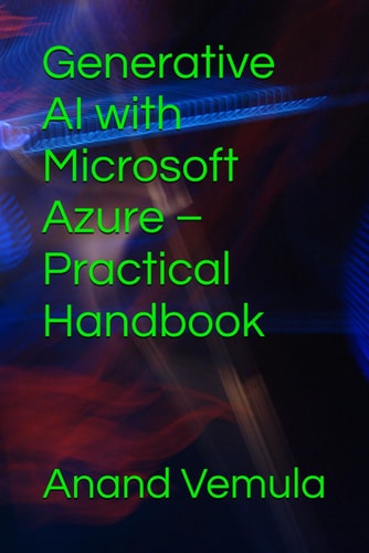 Generative AI with Microsoft Azure - Practical Handbook