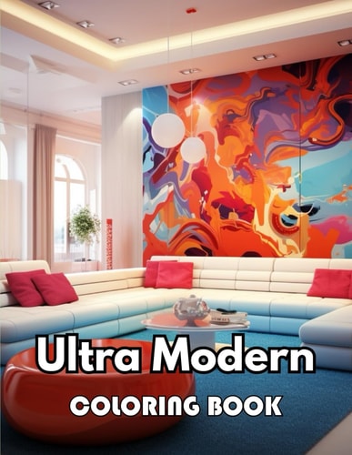 Ultra Modern Coloring Book 50+ Unique and Beautiful High-quality Designs