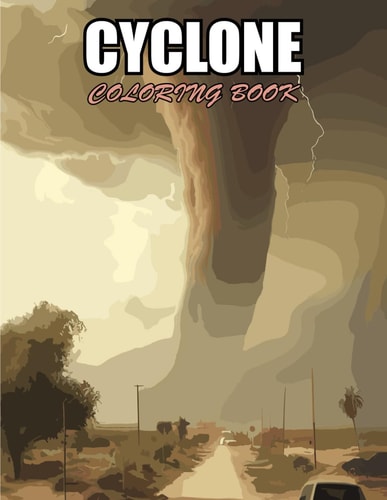 Cyclone Coloring Book Stress Relief, Relaxation, and Creativity Coloring Pages for All Fans