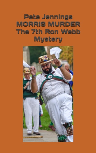 Morris Murder The 7th Ron Webb Mystery