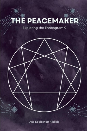 The Peacemaker Exploring the Enneagram 9