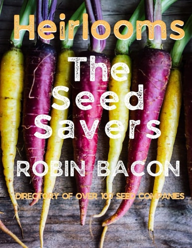 Heirlooms The Seed Savers