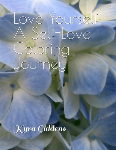 Love Yourself A Self-Love Coloring Journey