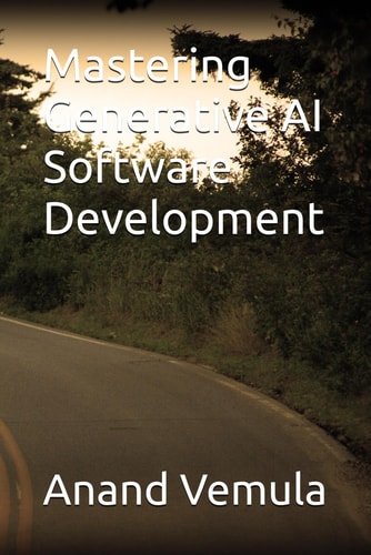Mastering Generative AI Software Development