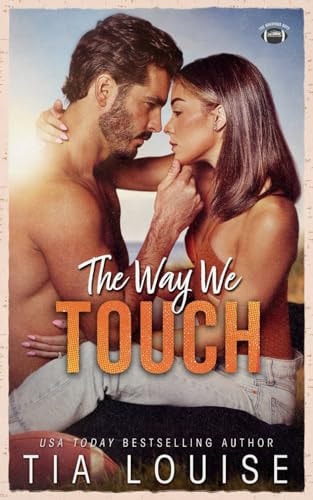 The Way We Touch