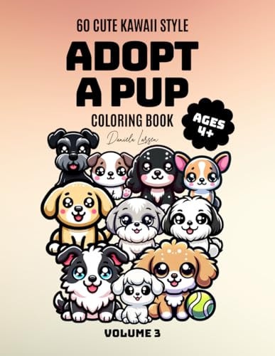 Adopt a Puppy Dog Breeds Coloring Book for Kids Ages 4-8: 60 Adorable Puppies to Color, Learn, and Relax Kawaii Puppies Coloring Book