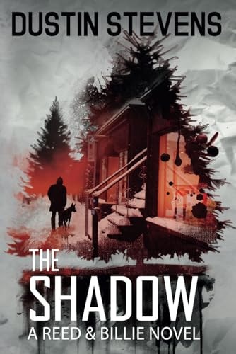 The Shadow A Reed and Billie Novel