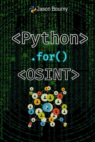 Python for OSINT Tracking and Profiling Targets