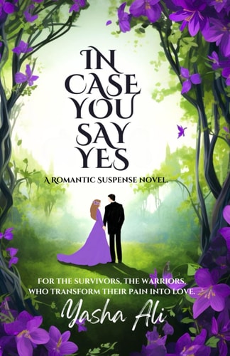In Case You Say Yes