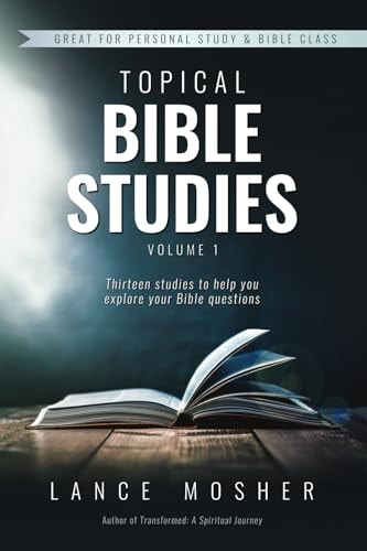 Topical Bible Studies Volume 1