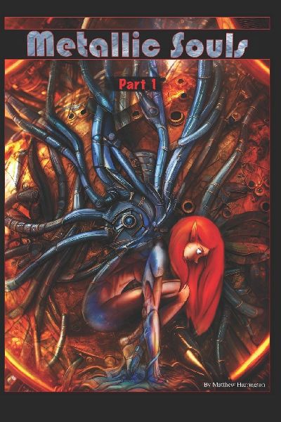 Metallic Souls: Part 1