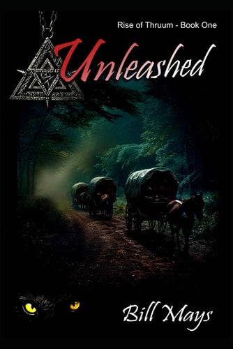 Unleashed Rise of Thruum - Book 1