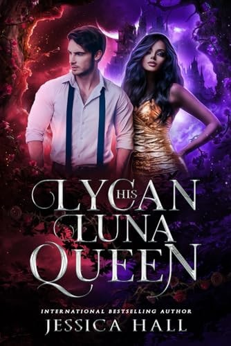 His Lycan Luna Queen Lycan Luna Series Book 5