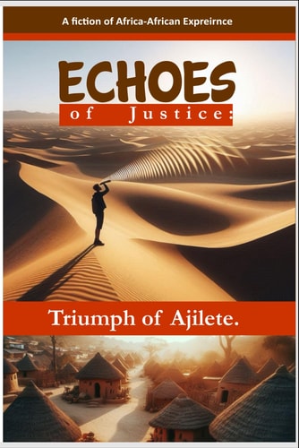 Echoes of Justice Triumph of Ajilete
