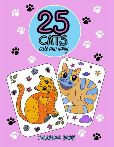 25 Cats Cute and Funny Coloring Book Illustrations for Kids