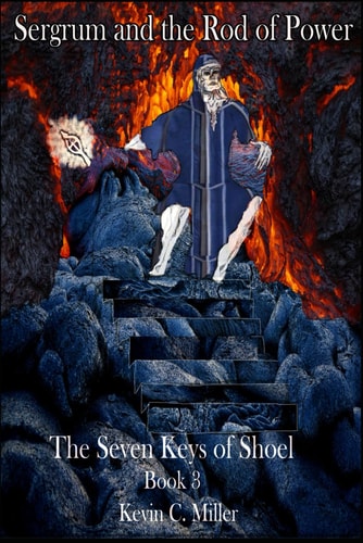 Sergrum and the Rod of Power