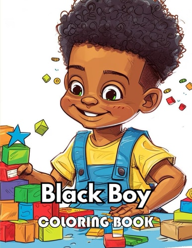 Black Boy Coloring Book 100+ New Designs for All Ages Great Gifts for All Fans