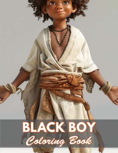 Black Boy Coloring Book 100+ New and Exciting Designs